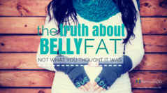 The Truth About Belly Fat